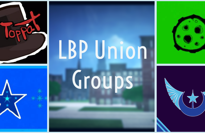 LBP Union Groups: Let’s Get It Together!