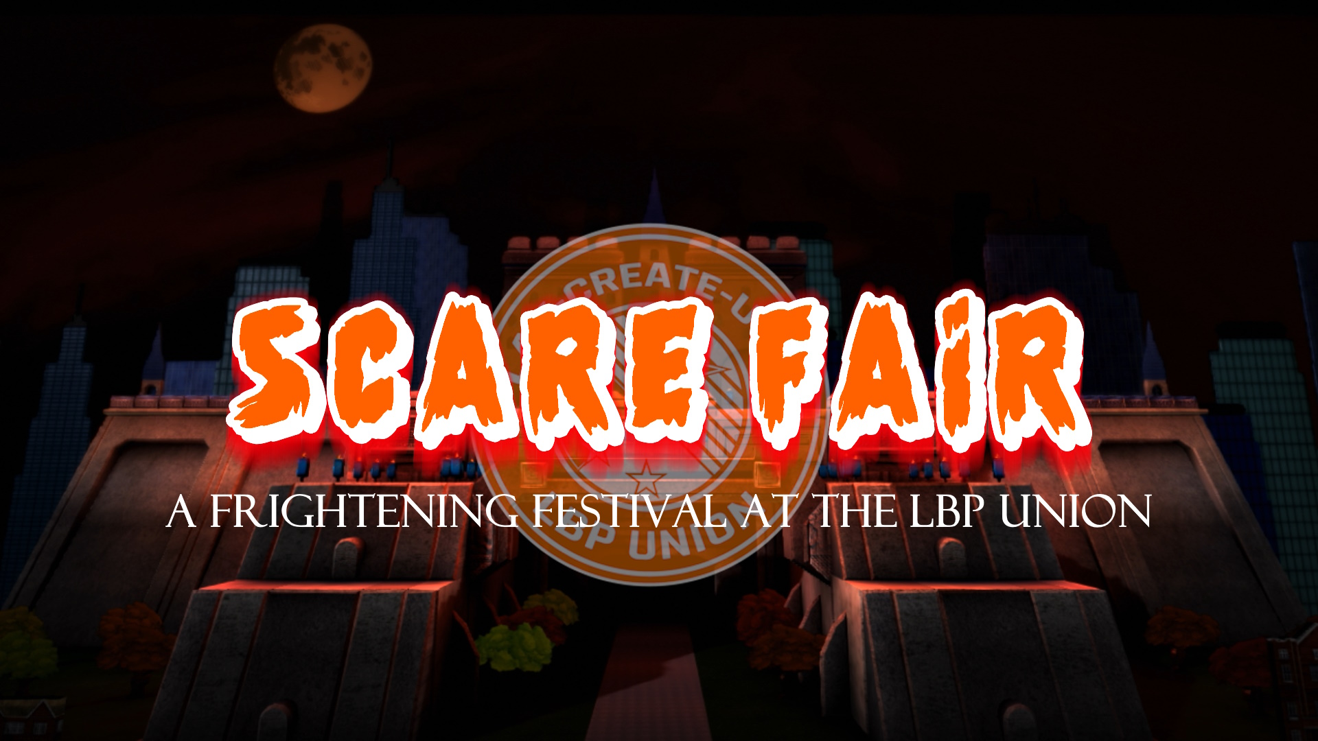 Scare Fair a Frightening Festival at the LBP Union