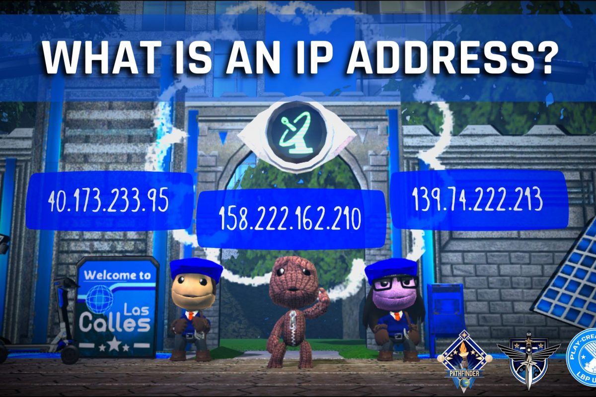 What is an IP Address? LittleBigPlanet Safety Guide